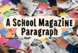 a schoolmagazine Paragraph easy word