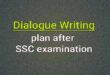 Dialogue about plan after SSC examination