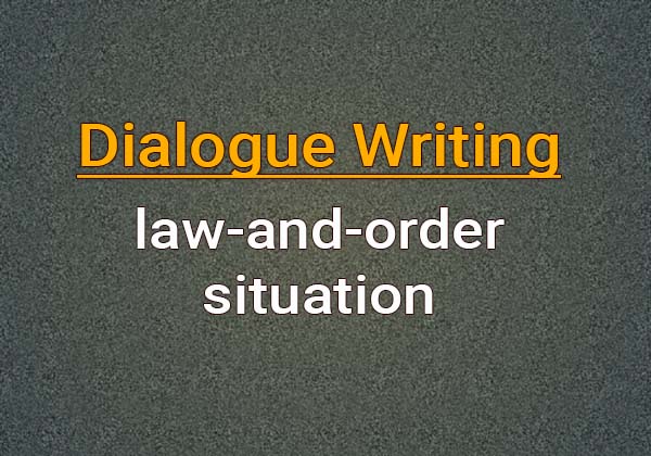 Dialogue about the law-and-order situation