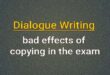 Dialogue bad effects of copying in the exam