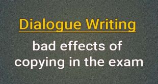 Dialogue bad effects of copying in the exam