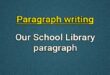 Our School Library paragraph