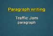Traffic Jam paragraph