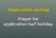 application half holiday