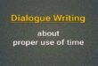 dialogue about proper use of time