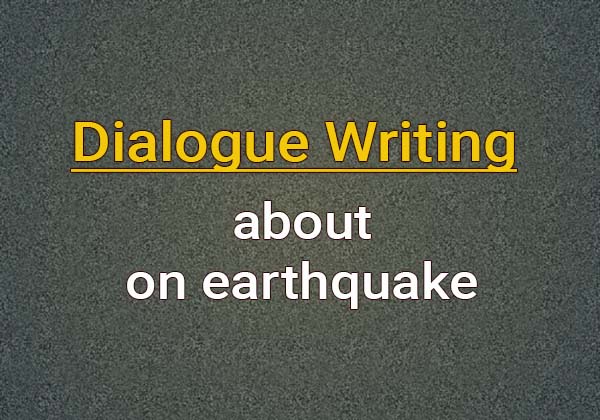 dialogue on earthquake