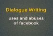 dialogue uses and abuses of facebook