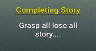 Grasp all lose all completing story