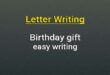 Letter birthday gift