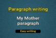 My Mother paragraph
