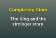 The King and the strologer completing story