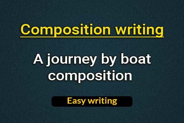 A journey by boat composition