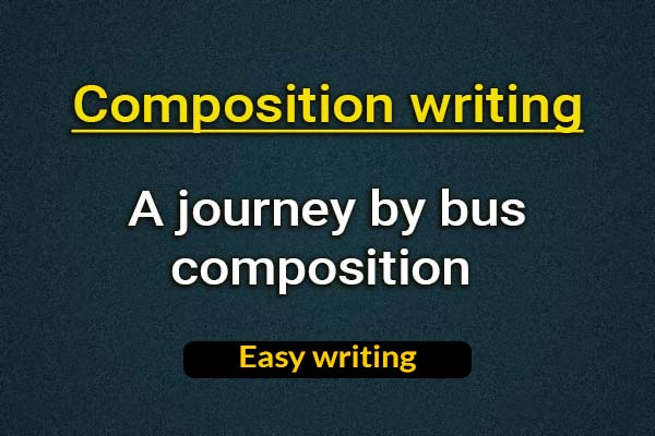 A journey by bus composition