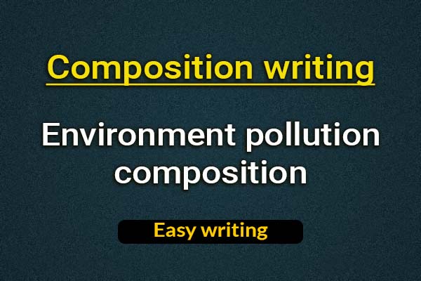 Environment pollution composition